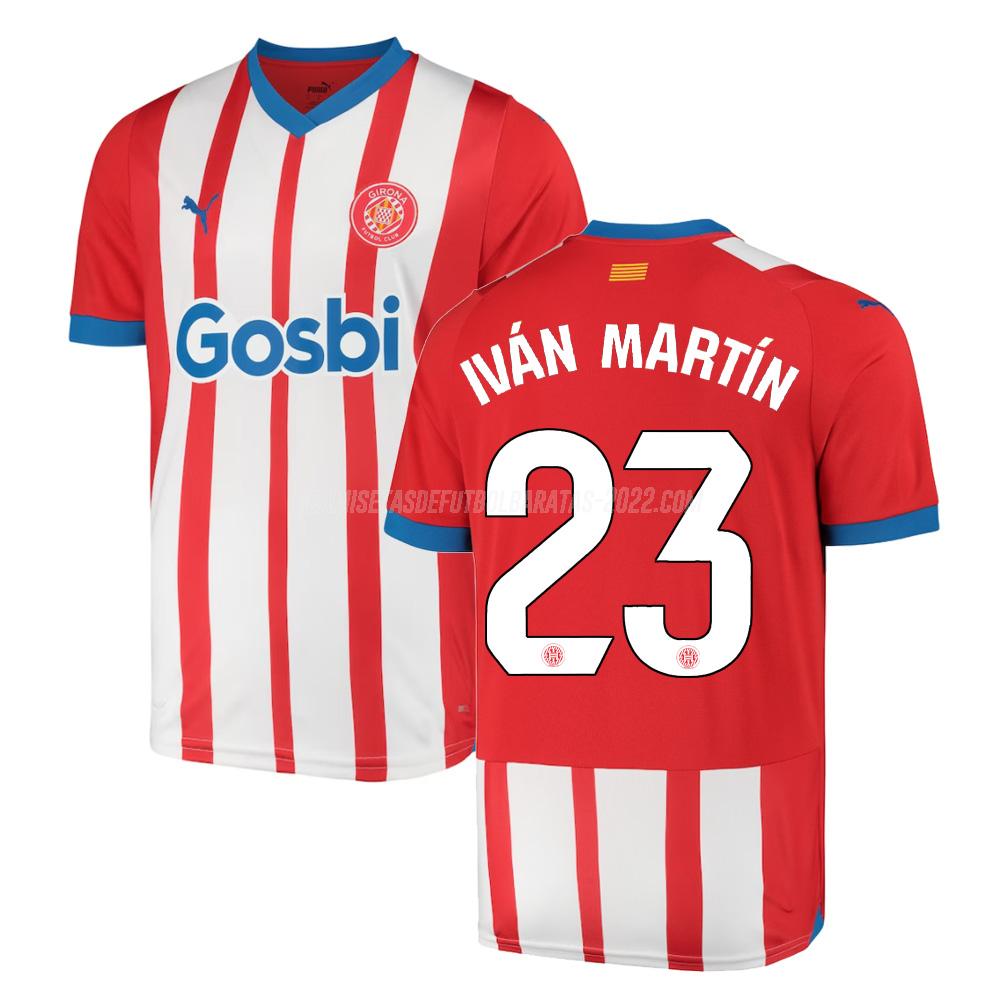ivan martin camiseta de la 1ª equipación girona 2023-24
